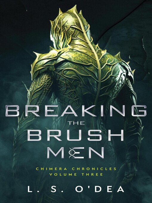 Title details for Breaking the Brush Men by L. S. O'Dea - Available
